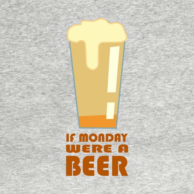 Beer Monday by Drunken T-shirts